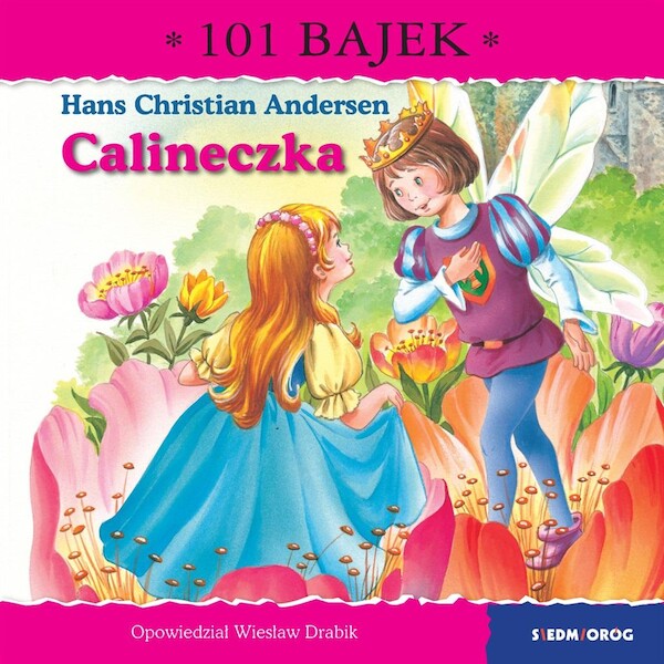 Calineczka 101 bajek