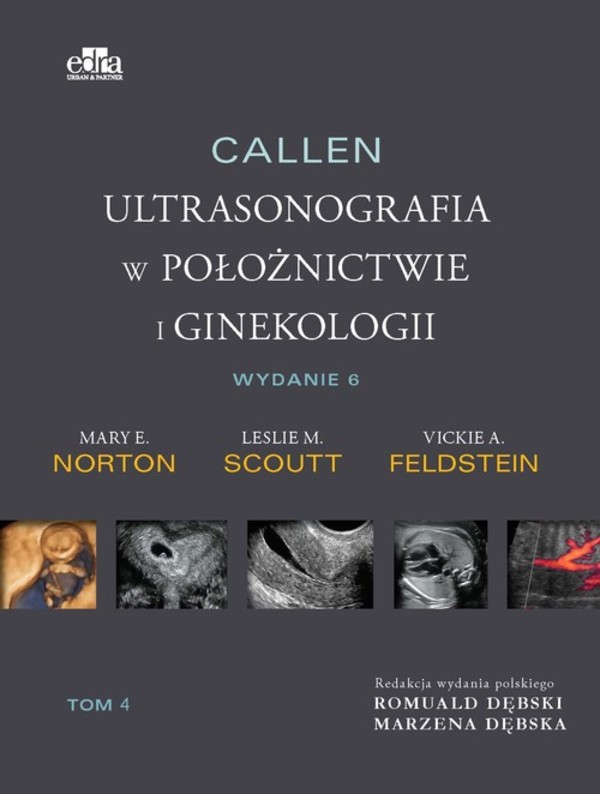 Ultrasonografia w położnictwie i ginekologii. Tom 4