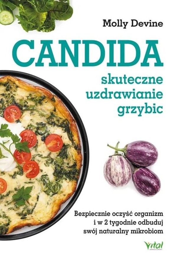 Candida Skuteczne uzdrawianie grzybic