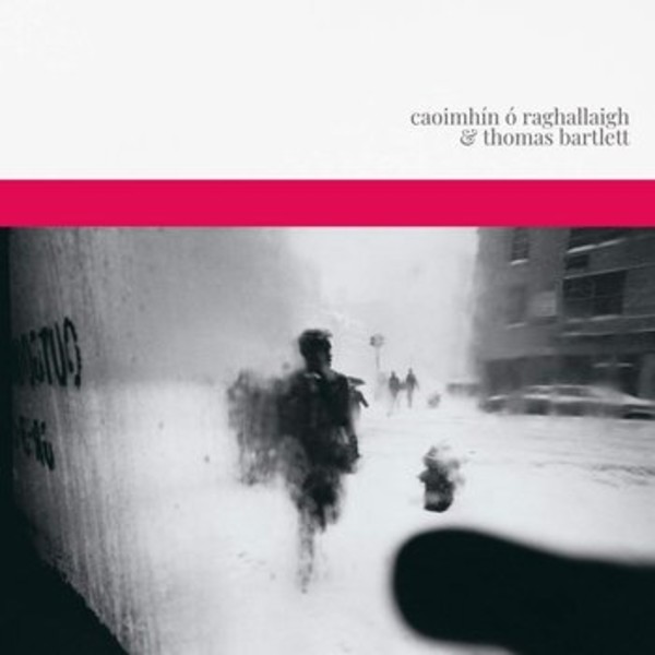 Caoimhin O Raghallaigh & Thomas Bartlett (vinyl)