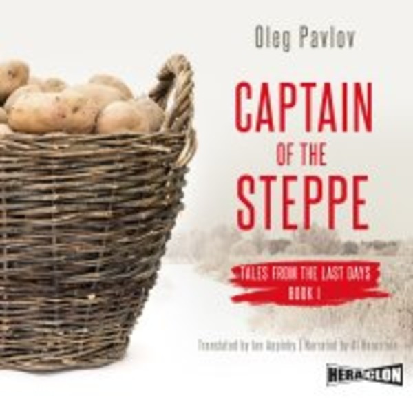 Captain of the Steppe. Tales from the Last Days. Book 1 - Audiobook mp3
