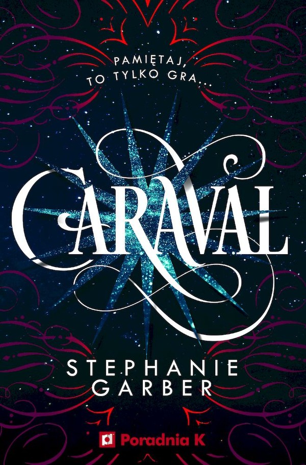 Caraval Caraval tom 1