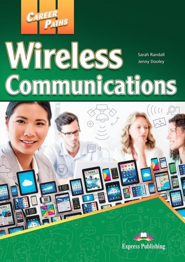 Career Paths: Wireless Communications. Student`s Book Podręcznik + DigiBook