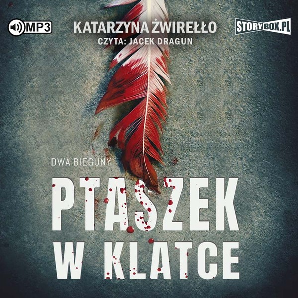 Ptaszek w klatce Książka audio CD/MP3 Dwa bieguny Tom 2