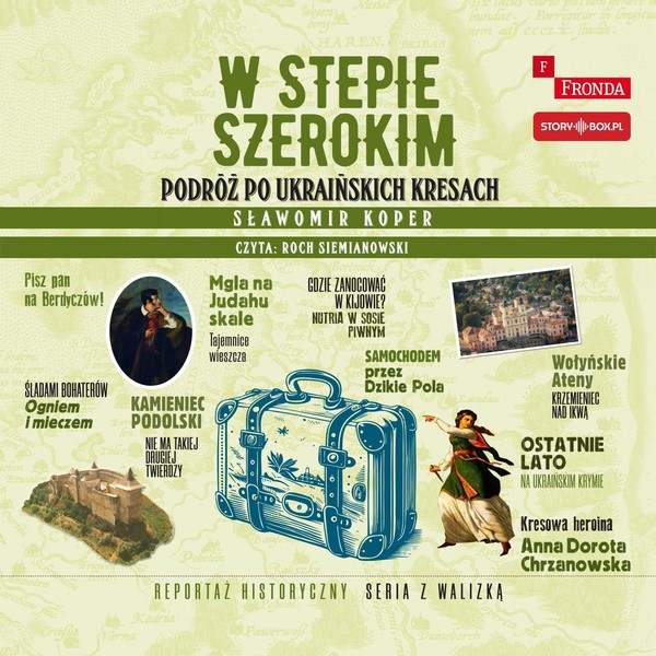 W stepie szerokim Podróż po ukraińskich Kresach Książka audio CD/MP3