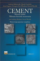 Cement. Metody badań. Wybrane kierunki stosowania - pdf