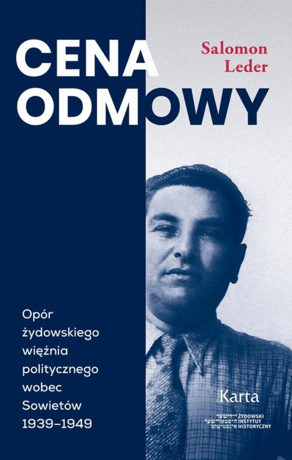 Cena odmowy. - mobi Opór żydowskiego więźnia politycznego wobec Sowietów 1939-1949