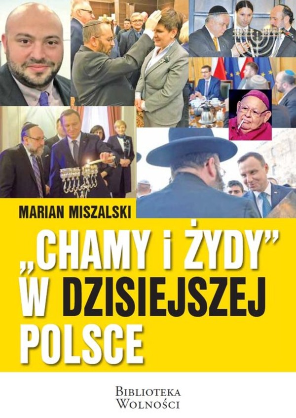 `Chamy i Żydy` w dzisiejszej Polsce