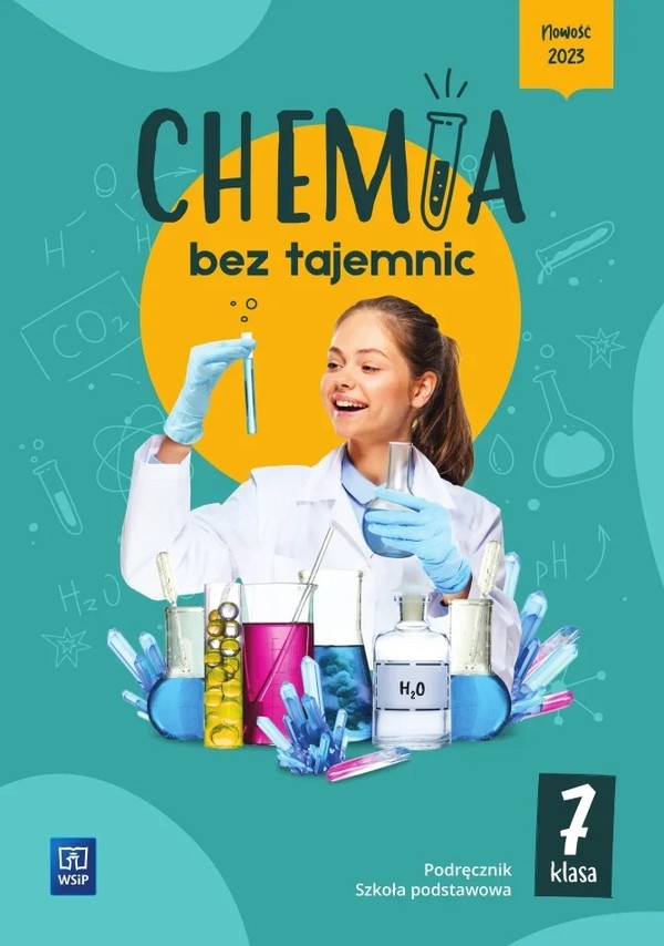 Chemia bez tajemnic 7. Podręcznik dla szkoły podstawowej