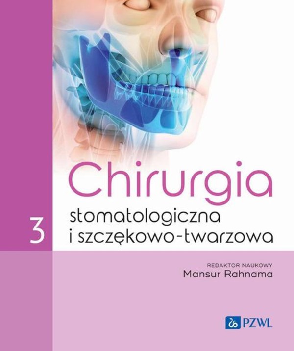 Chirurgia stomatologiczna i szczękowo-twarzowa Tom 3 - mobi, epub