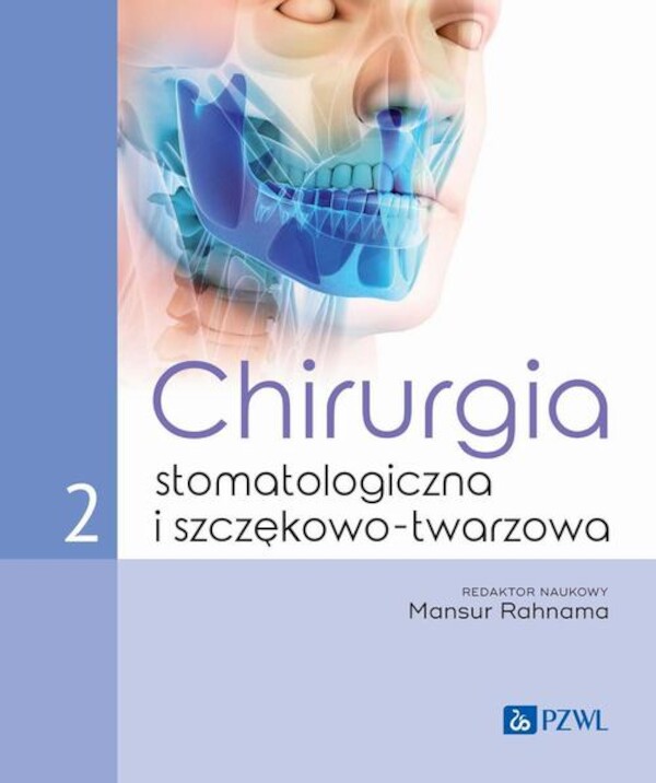 Chirurgia stomatologiczna i szczękowo-twarzowa Tom 2 - mobi, epub