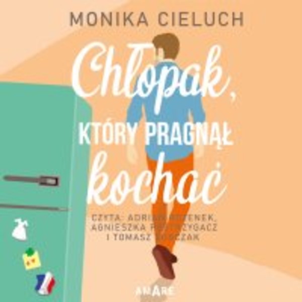 Chłopak, który pragnął kochać. - Audiobook mp3 Tom 2