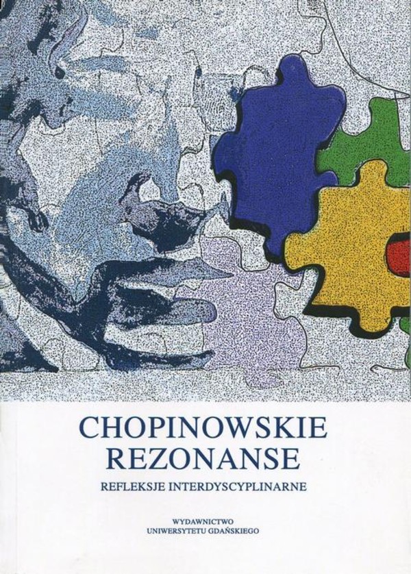 Chopinowskie rezonanse. Refleksje interdyscyplinarne - pdf