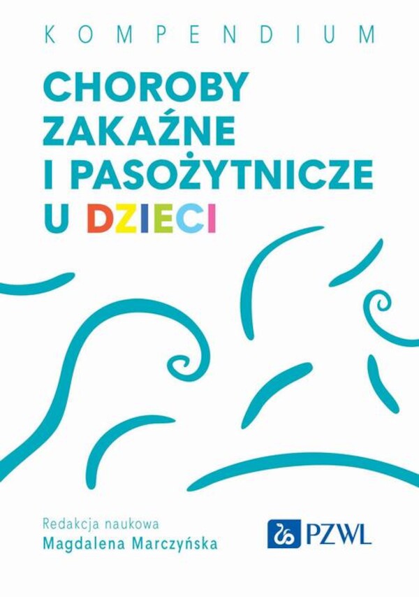 Choroby zakaźne i pasożytnicze u dzieci - mobi, epub