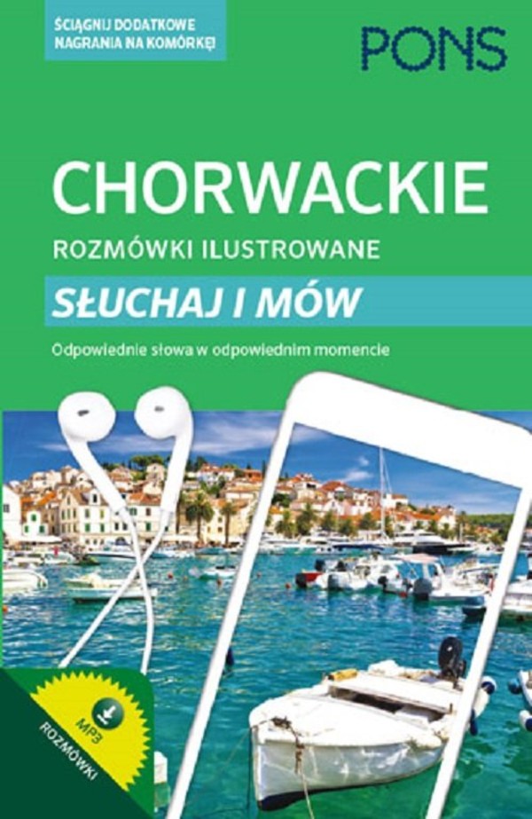 PONS Chorwackie rozmówki ilustrowane Słuchaj i mów