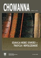 Chowanna 2009, R. 52 (65), T. 2 (33): Edukacja wobec starości - tradycja i współczesność - pdf