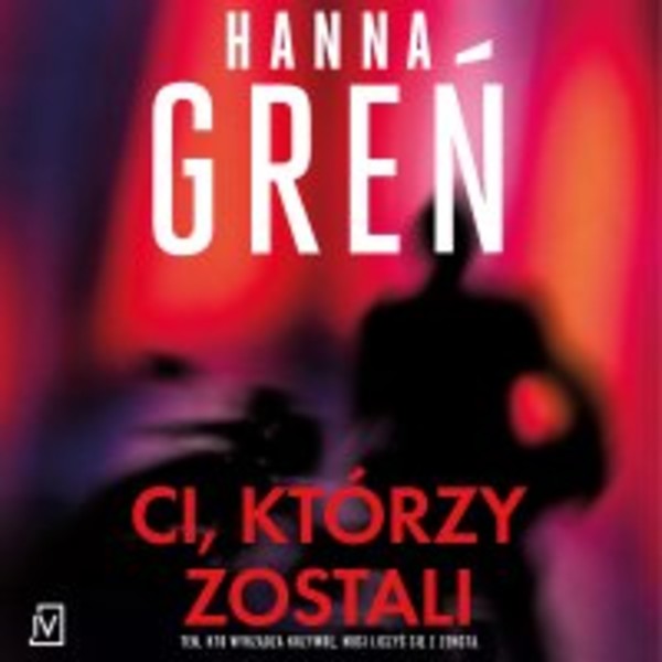 Ci, którzy zostali - Audiobook mp3