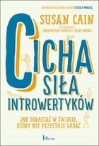 Cicha siła introwertyków. Jak dorastać w świecie, który nie przestaje gadać - mobi, epub