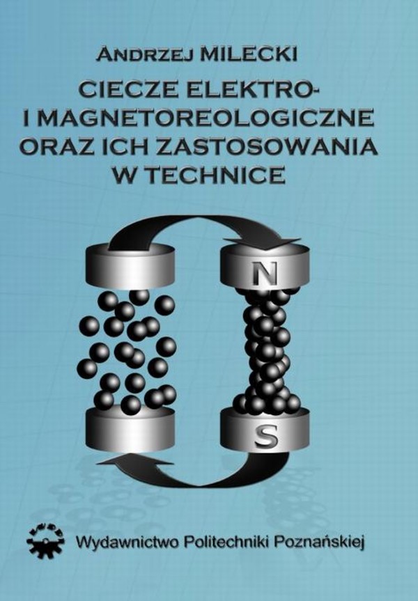 Ciecze elektro- i magnetoreologiczne oraz ich zastosowania w technice - pdf