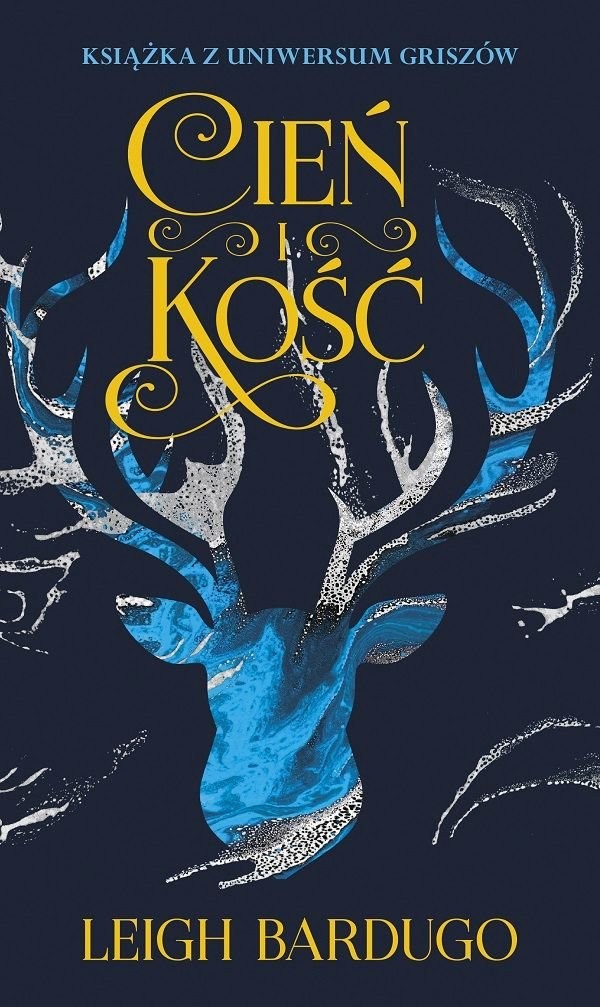 Cień i kość - Leigh Bardugo - Książka | Gandalf.com.pl