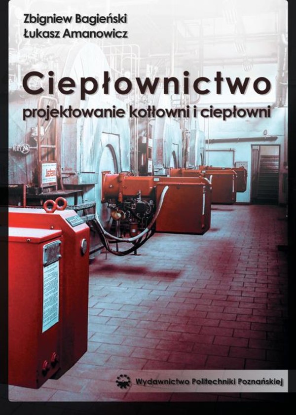 Ciepłownictwo. Projektowanie kotłowni i ciepłowni - pdf