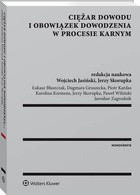 Ciężar dowodu i obowiązek dowodzenia w procesie karnym - pdf