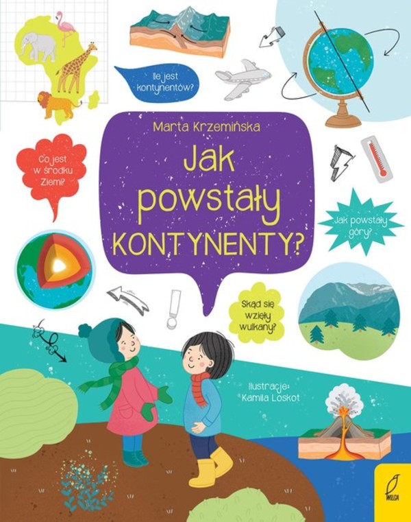 Co i jak? Jak powstały kontynenty?