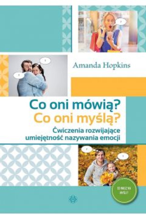 Co oni mówią Co oni myślą