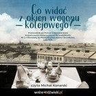 Co widać z okien wagonu kolejowego? - Audiobook mp3