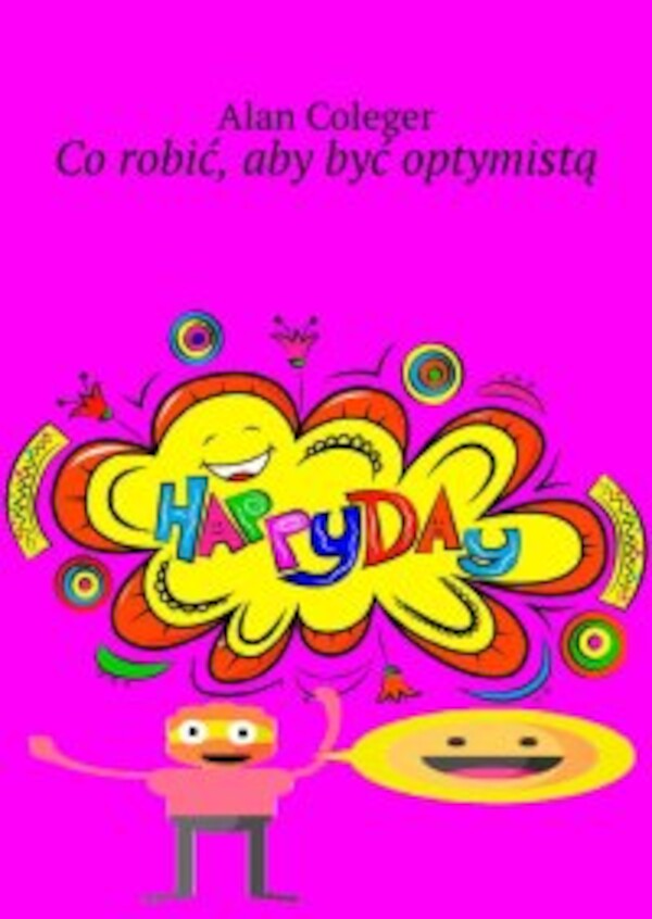 CoÂ robić, abyÂ być optymistą - mobi, epub 2