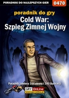 Cold War: Szpieg Zimnej Wojny poradnik do gry - epub, pdf