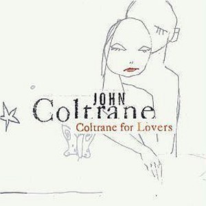 Coltrane For Lovers