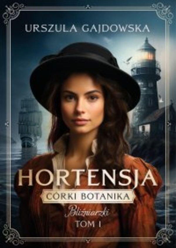 Córki botanika. Bliźniaczki. Hortensja. Tom 1 - epub 1