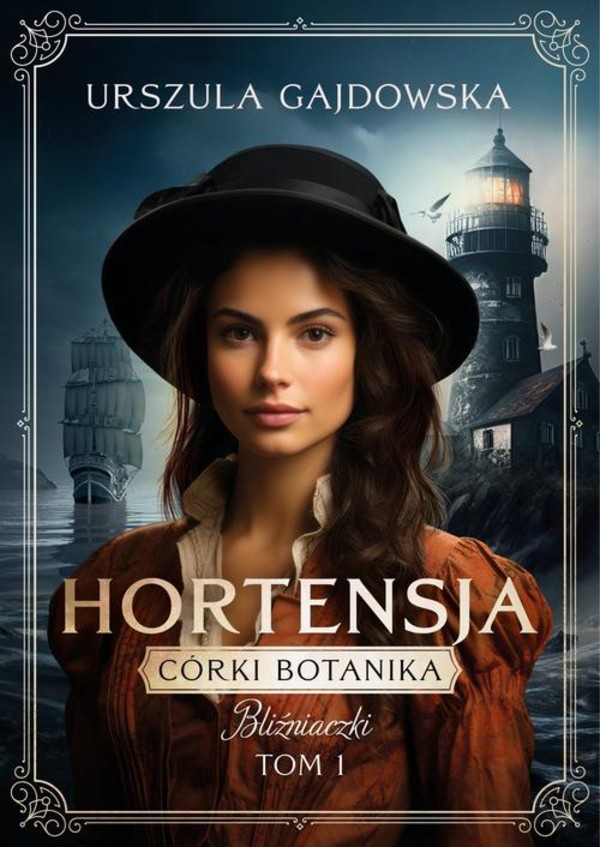 Córki botanika. Bliźniaczki. Hortensja tom 1 - mobi, epub