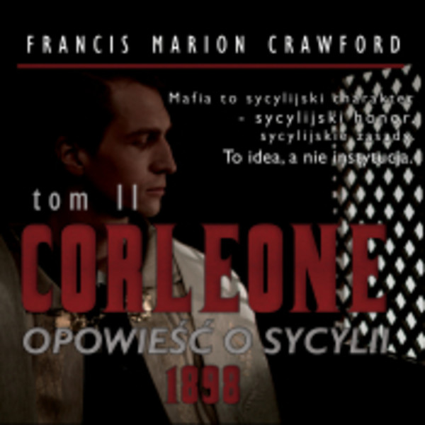 Corleone. Opowieść o Sycylii. Tom 2. 1898 - Audiobook mp3