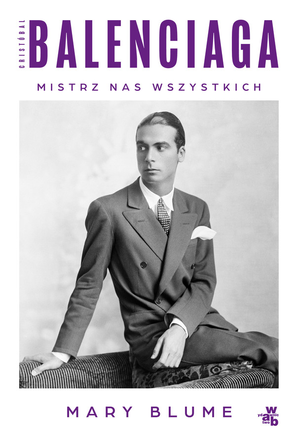 Cristóbal Balenciaga Mistrz nas wszystkich