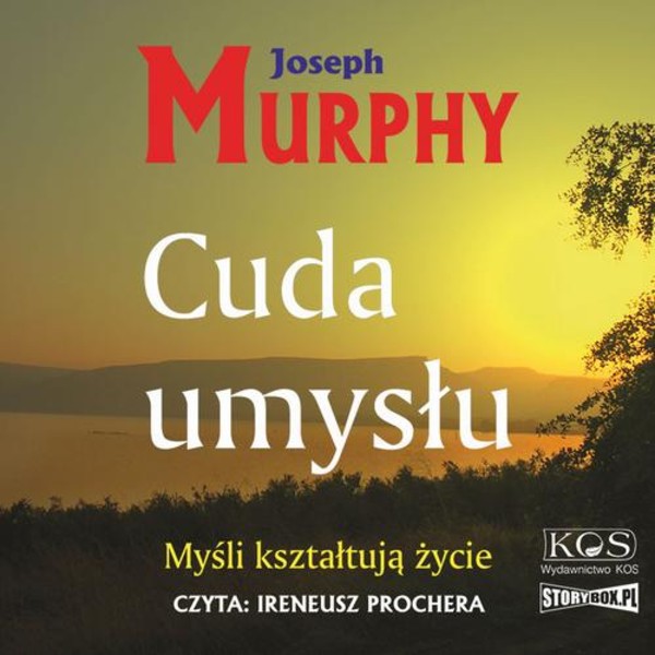 Cuda umysłu. Myśli kształtują życie - Audiobook mp3