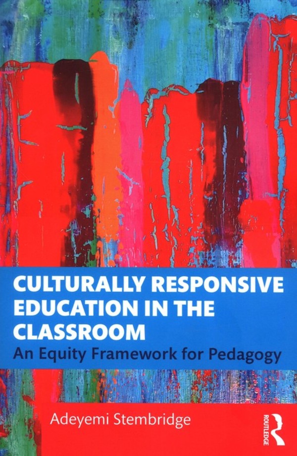 Culturally Responsive Education in the Classroom