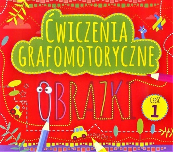 Ćwiczenia grafomotoryczne. Obrazki