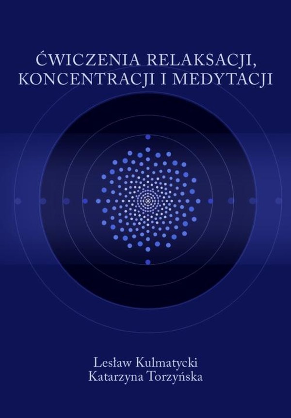 Ćwiczenia relaksacji, koncentracji i medytacji - pdf