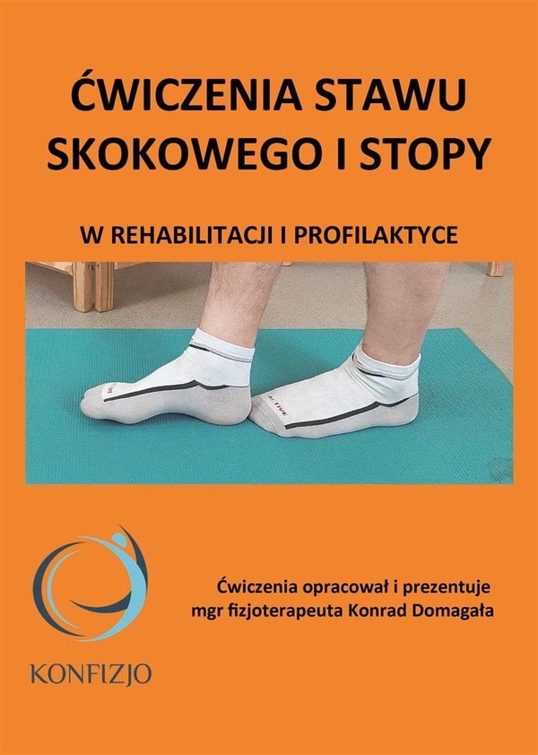 Ćwiczenia stawu skokowego i stopy