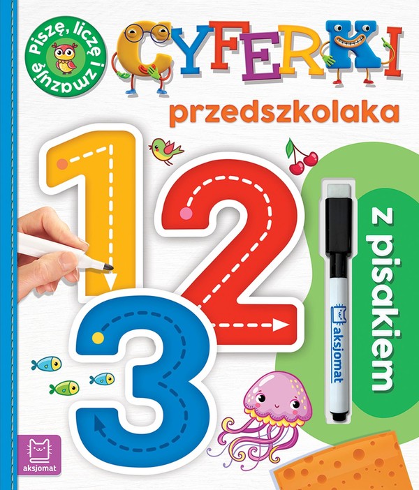 Cyferki przedszkolaka z pisakiem. Piszę, liczę i zmazuję