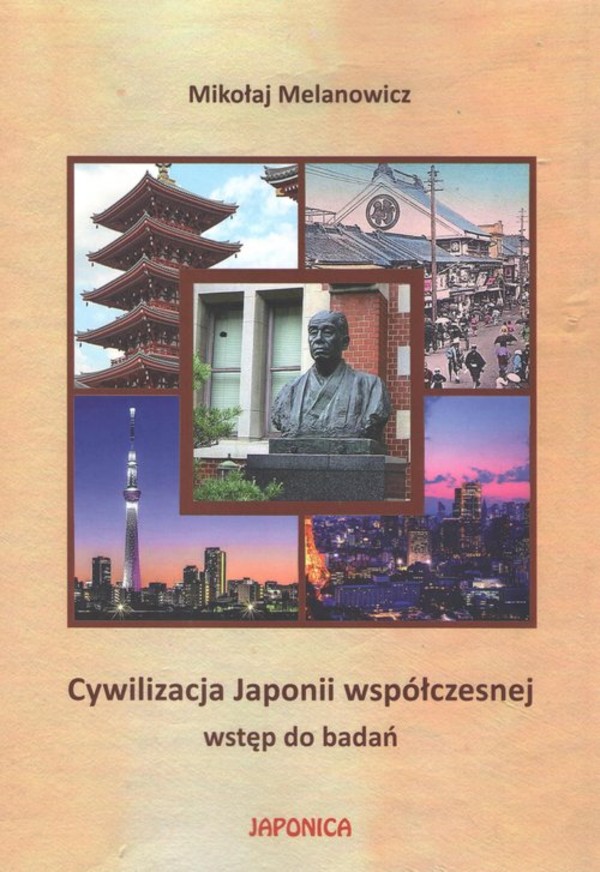 Cywilizacja Japonii współczesnej Wstęp do badań