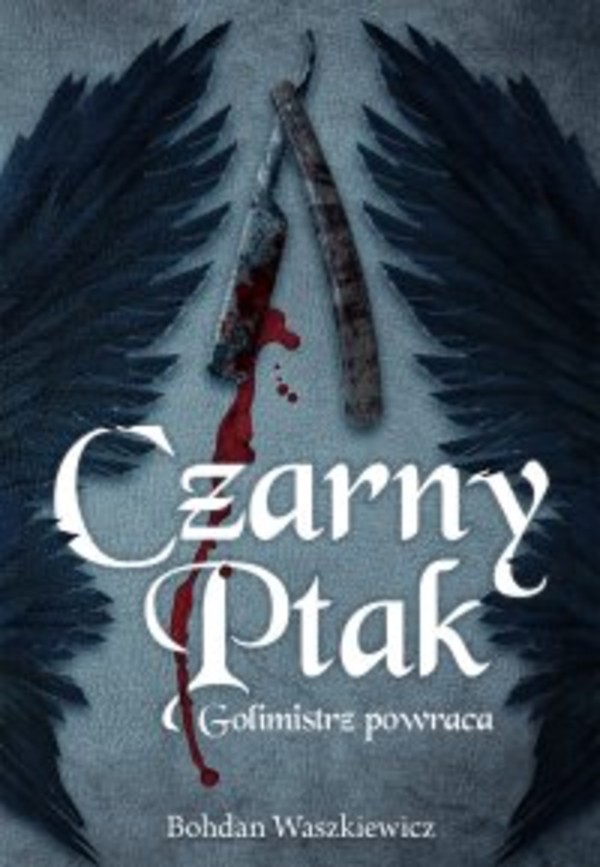 Czarny ptak. Golimistrz powraca - mobi, epub