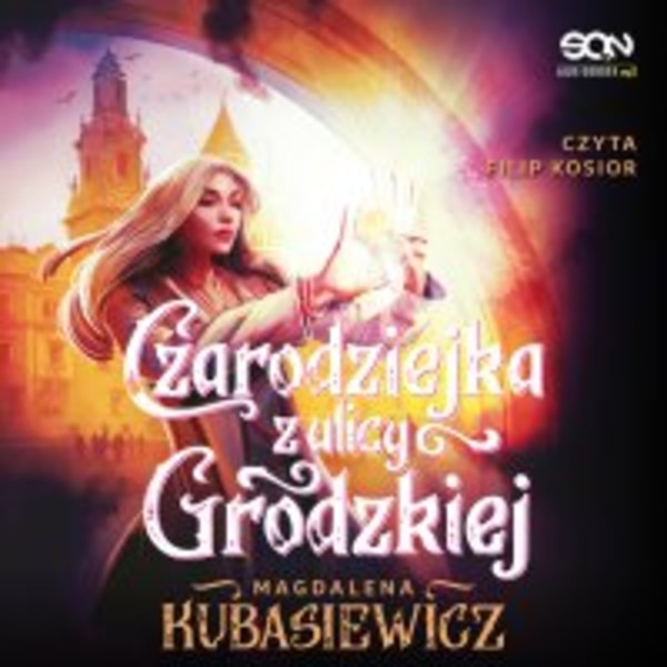 Czarodziejka z ulicy Grodzkiej - Audiobook mp3