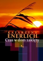 Czas w dom zaklęty - mobi, epub