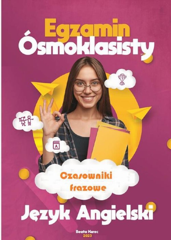 Czasowniki frazowe. Język angielski. Egzamin ósmoklasisty. - pdf