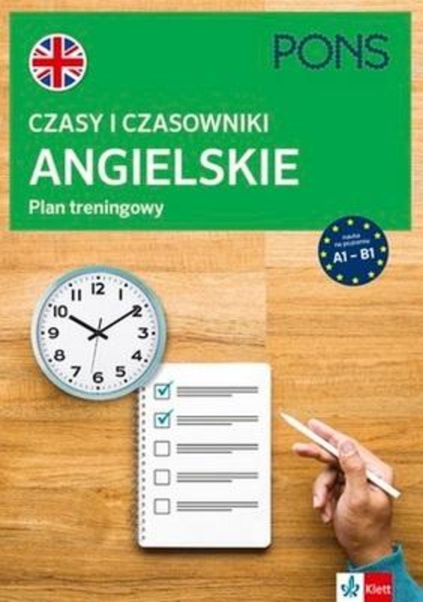 Czasy i czasowniki angielskie Plan trening A1-B1