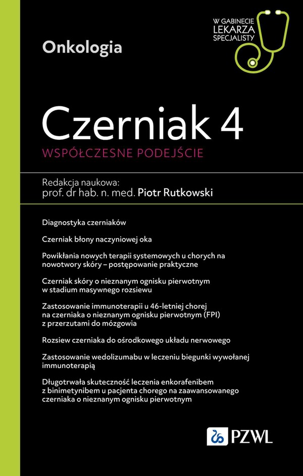 Czerniak 4 Współczesne podejście W gabinecie lekarza specjalisty