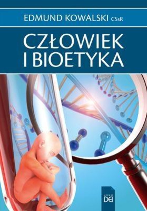 Człowiek i bioetyka